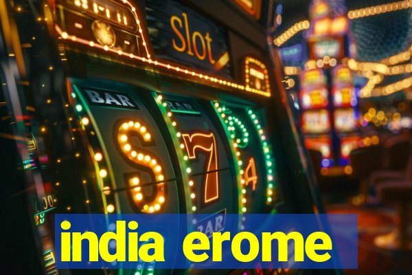 india erome